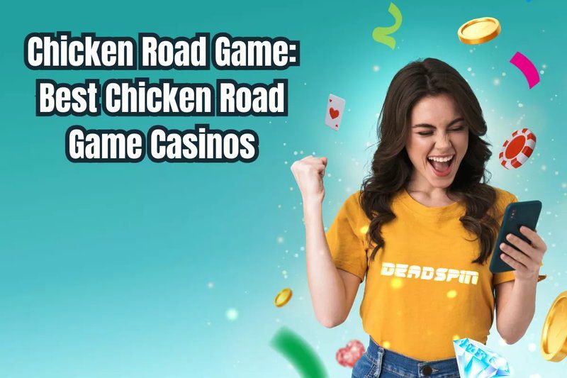 Introduction to juego chicken road